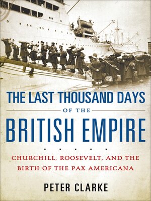 cover image of The Last Thousand Days of the British Empire